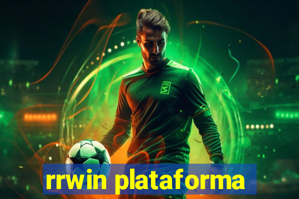 rrwin plataforma